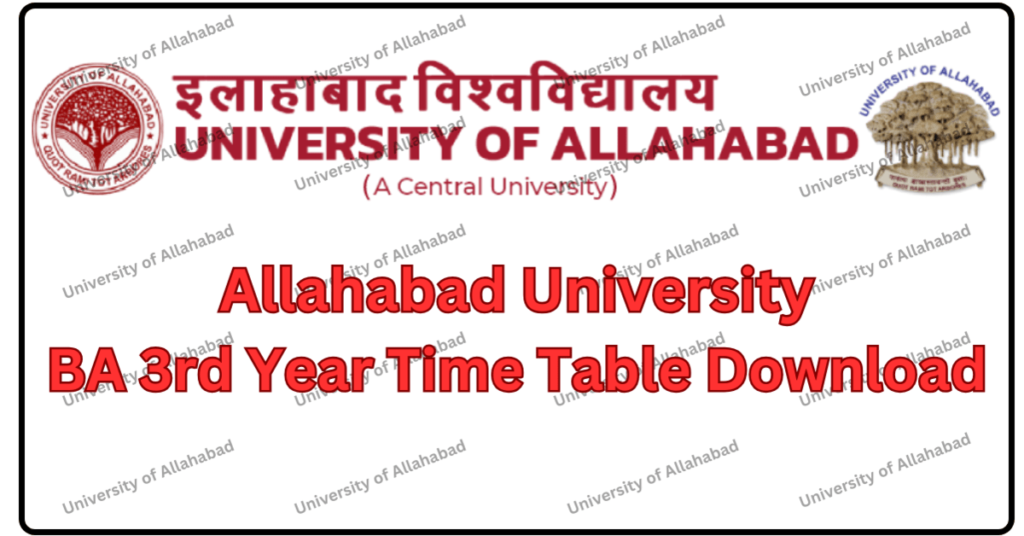 Allahabad University BA 3rd Year Time Table 2024 | University of Allahabad BA Part 3 Date Sheet 2024