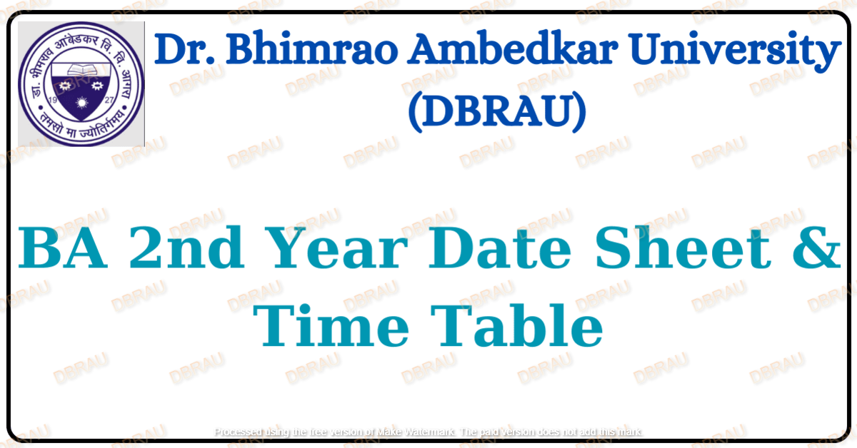 DBRAU BA 2nd Year Time Table 2024 Released Agra University BA Part 2