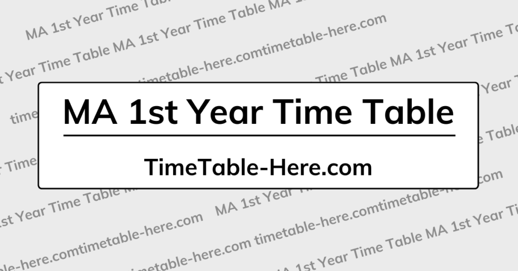 MA Previous Pre 1st Year Time Table / Date Sheet / Schedule PDF Download