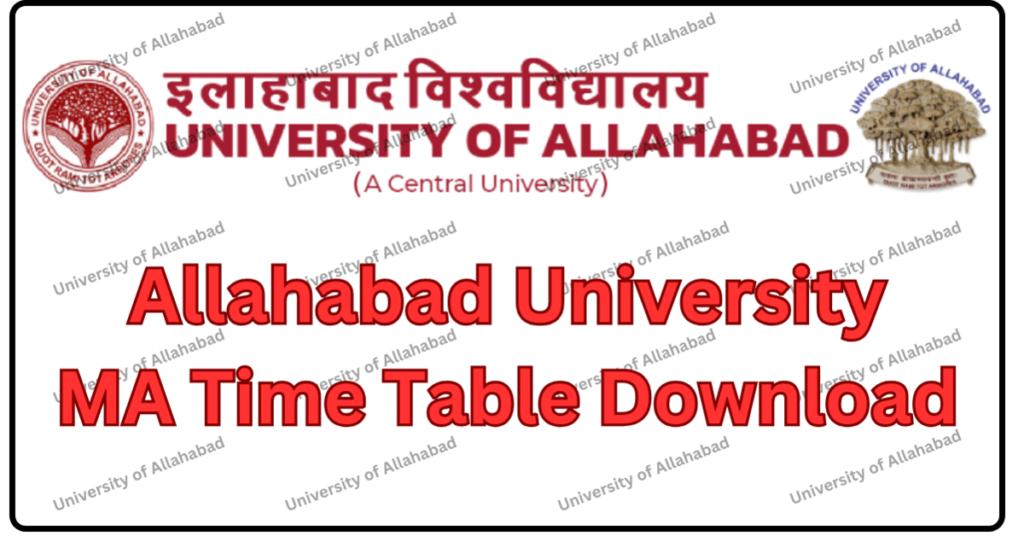 Allahabad University MA Time Table 2024 देखे AU MA Date Sheet PDF Download AU MA टाइम टेबल 2024