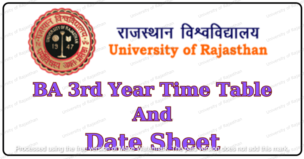 Rajasthan University BA 3rd Year Time Table 2024 जारी | RU BA 3rd Year Exam Date Sheet Released | University of Rajasthan BA Part 3 Exam Date 2023-24