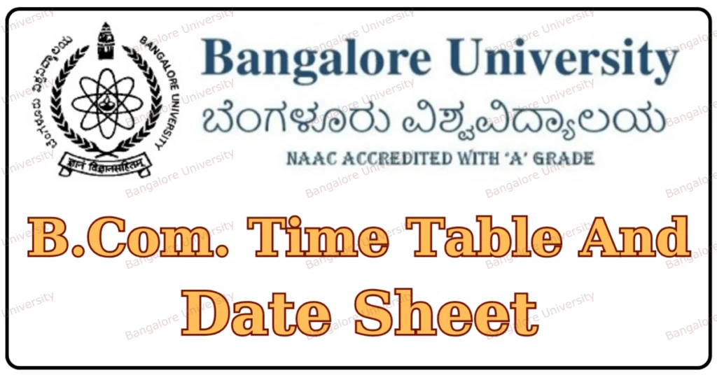 Bangalore University B.Com. Exam Dates